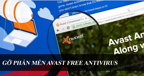 Cách gỡ phần mềm Avast Free Antivirus hoàn toàn trên Windows 10 | GIA TÍN Computer