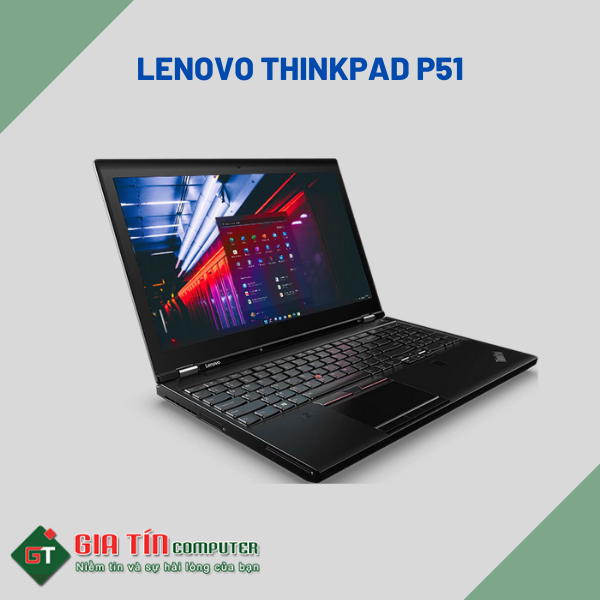 Lenovo ThinkPad P51 Core i7 7700HQ/ 16GB RAM/ SSD 512G/ VGA Quadro M1200/ 15.6 Inch
