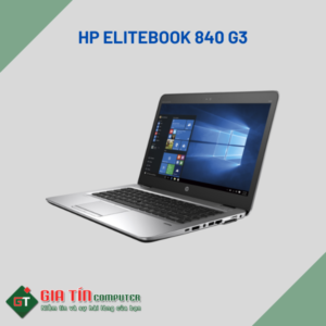 HP Elitebook 840 g3 i5 6300U/RAM 8GB/ SSD 256G/14.0 inch FHD