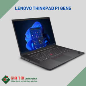 Lenovo Thinkpad P1 Gen5 Core i7 12800H/RAM 32GB / SSD 1000GB/ VGA Quadro RTX A1000/16.0 inch